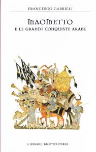 Maometto e le grandi conquiste arabe