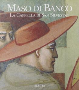 Maso di Banco. La cappella di San Silvestro
