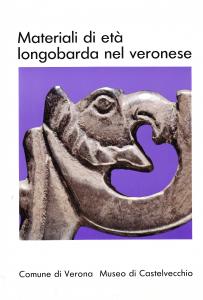 Materiali di età longobarda nel Veronese