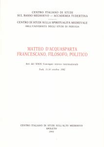 Matteo d'Acquasparta. Francescano, filosofo, politico