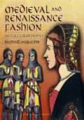 Medieval and Renaissance Fashion