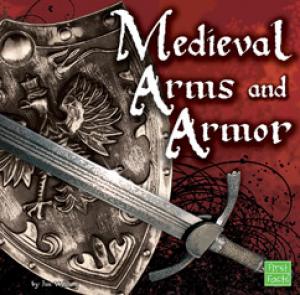 Medieval Arms and Armor