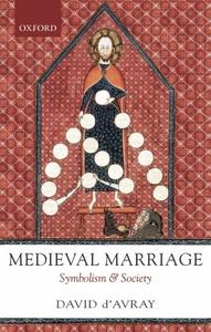 Medieval Marriage. Symbolism & Society