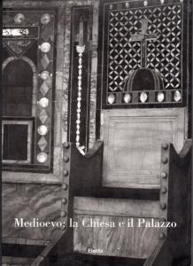 Medioevo: la Chiesa e il Palazzo