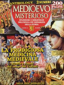 Medioevo misterioso Anthology 2. Splendori e meraviglie dell'epoca più diffamata …