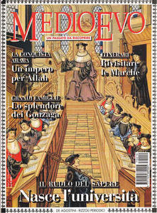 Medioevo n.10 Novembre 1997. Le prime Università. Il mito di …