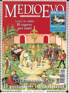 Medioevo n. 14 - Marzo 1998. Il carnevale. Dal manoscritto …