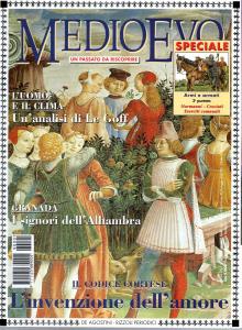 Medioevo n. 24 - Gennaio 1999. Il regno di Granada. …