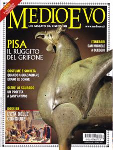 Medioevo n. 4 (291) Aprile 2021. Grifone di Pisa. Imprenditoria …