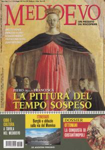 Medioevo n.5 (124) Maggio 2007. Piero della Francesca. Carlo IV …