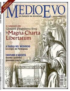 Medioevo n. 6 (221) Giugno 2015. Martiri dimenticati. Guerra/5: Armi …