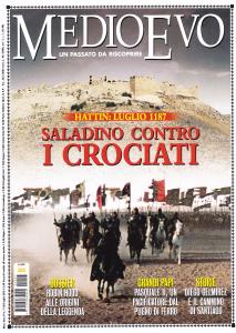 Medioevo n.7 (162) Luglio 2010. Corni di Hattin. Pasquale II. …