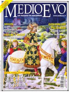 Medioevo n. 7 (222) Luglio 2015. Giovanni VIII Paleologo. Pavia …