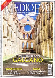 Medioevo n. 8 (211) Agosto 2014. San Galgano. Portogallo cristiano. …