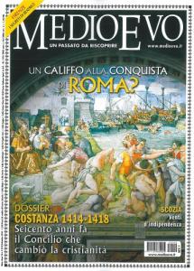 Medioevo n. 9 (212) Settembre 2014. Un califfo a Roma. …