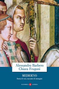 Medioevo. Storia di voci, racconto di immagini