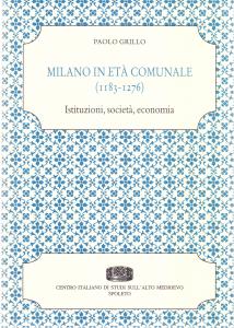 Milano in età comunale (1183-1276)