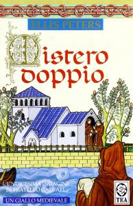 Mistero doppio. L'undicesima indagine di fratello Cadfael. Un giallo medievale