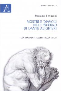 Mostri e diavoli nell'Inferno di Dante Alighieri. Con commenti inediti …