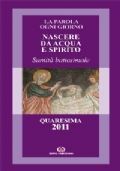 Nascere da acqua e spirito. Santità battesimale