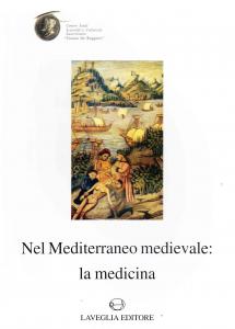 Nel Mediterraneo medievale: la medicina