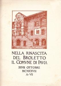 Nella rinascita del Broletto il Comune di Pavia