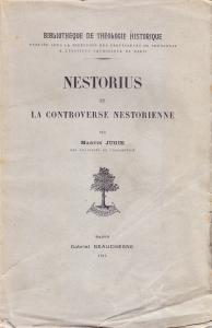 Nestorius et la controverse nestorienne