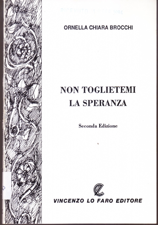 Non toglietemi la speranza