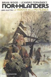 Northlanders Libro quattro. La vedova della pestilenza