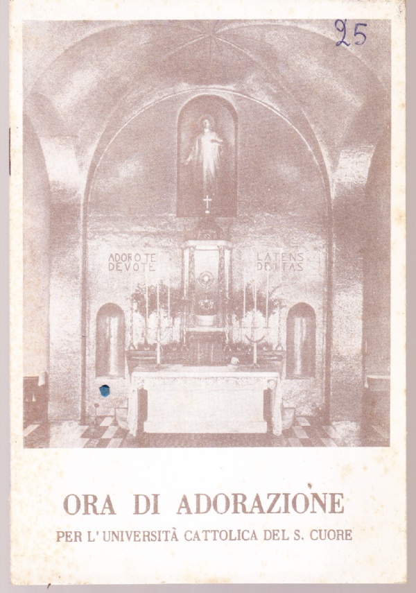 Ora di adorazione per l'Università Cattolica del S. Cuore