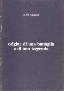 Origine di una battaglia e di una leggenda