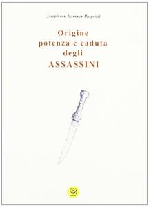 Origine, potenza e caduta degli Assassini