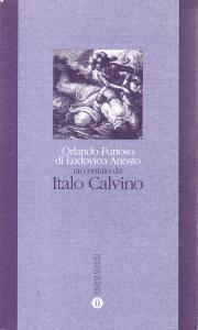 Orlando Furioso di Ludovico Ariosto raccontato da Italo Calvino. Con …
