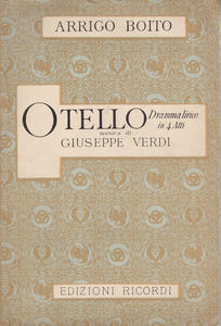 Otello. Dramma lirico in 4 Atti