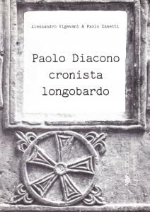 Paolo Diacono cronista longobardo