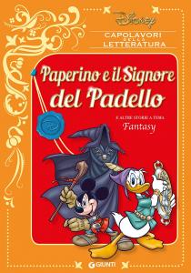 Paperino e il Signore del Padello e altre storie a …