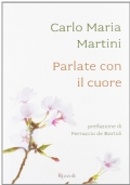 Parlate con il cuore