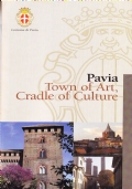 Pavia. Town of Art, Cradle of Culture