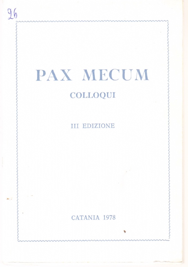 Pax mecum. Colloqui