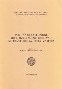 Per una ricostruzione degli insediamenti medievali nell'entroterra della Marchia