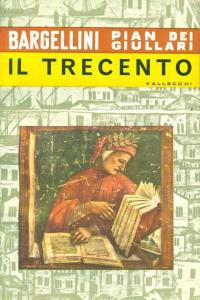 Pian dei Giullari. Panorama storico della letteratura italiana Volume II. …