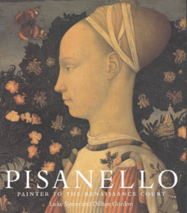 Pisanello. Painter to the Renaissance Court