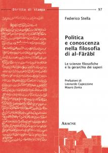 Politica e conoscenza nella filosofia di al-Farabi. Le scienze filosofiche …