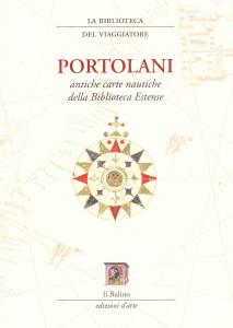 Portolani. Antiche carte nautiche della Biblioteca Estense