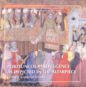 Porziuncola indulgence as depicted in the altarpiece by Prete Ilario …