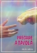 Pregare a tavola