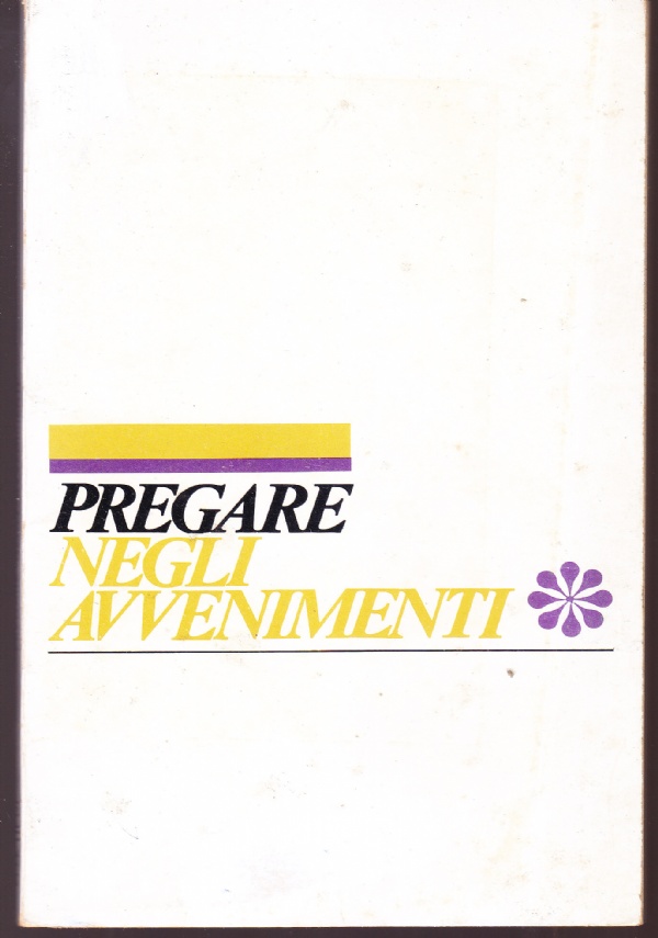 Pregare negli avvenimenti