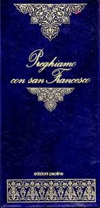 Preghiamo con san Francesco