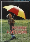 Preghiere a catechismo