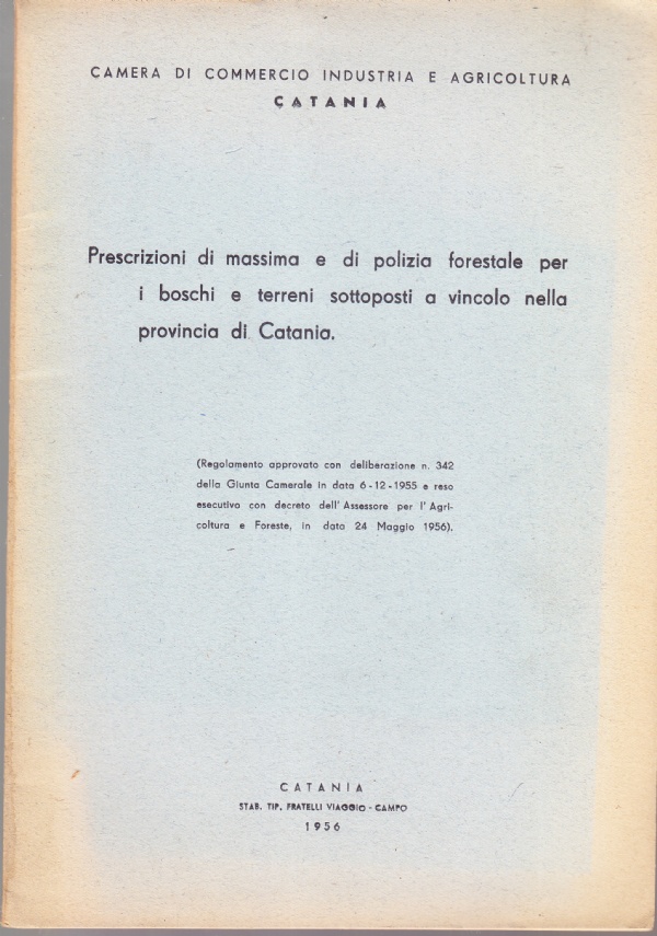 Prescrizioni di massima e di polizia forestale per i boschi …